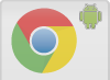 Chrome - Android
